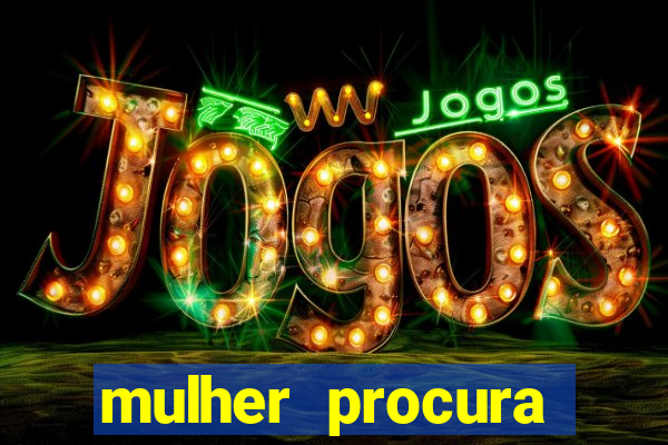mulher procura homem salvador